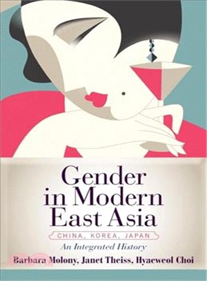 Gender in Modern East Asia ─ An Integrated History