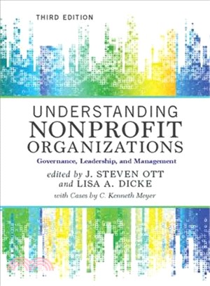Understanding Nonprofit Organizations ─ Governance, Leadership, and Management
