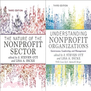 The Nature of the Nonprofit Sector 3rd Ed. / Understanding Nonprofit Organizations 3rd Ed. ─ Governance, Leadership, and Management