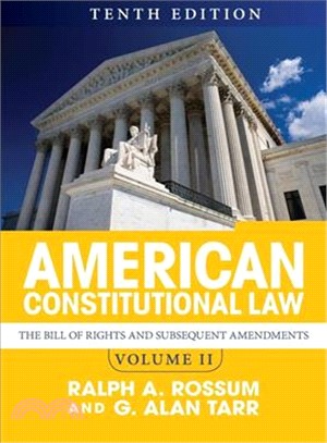 American Constitutional Law ─ The Bill of Rights and Subsequent Amendments