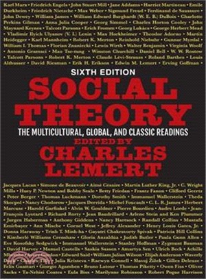 Social Theory ─ The Multicultural, Global, and Classic Readings