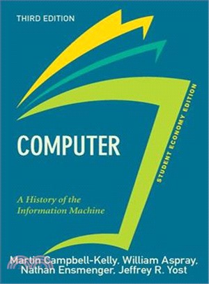 Computer ─ A History of the Information Machine: Economy Edition