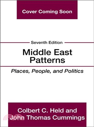 Middle East Patterns ─ Places, People, and Politics