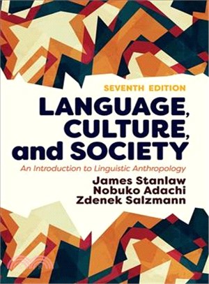 Language, Culture, and Society ─ An Introduction to Linguistic Anthropology