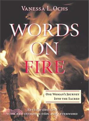 Words on Fire ― One Woman's Journey into the Sacred