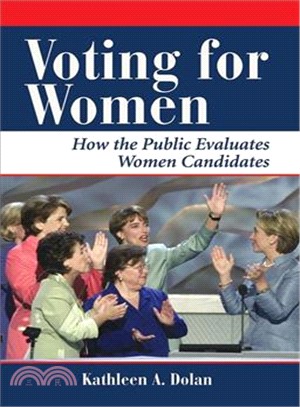 Voting for Women ― How the Public Evaluates Women Candidates