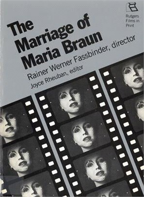 The Marriage of Maria Braun ― Rainer Werner Fassbinder, Director