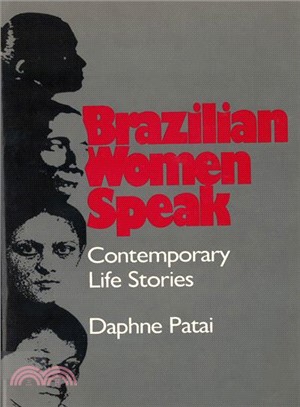 Brazilian Women Speak ― Contemporary Life Stories
