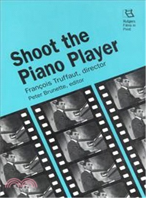 Shoot the Piano Player ― Francois Truffaut, Director