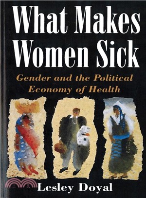 What Makes Women Sick ― Gender and the Political Economy of Health