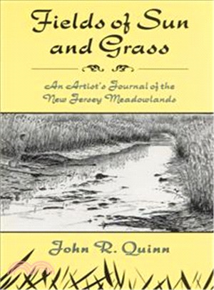 Fields of Sun and Grass ― An Artist's Journal of the New Jersey Meadowlands