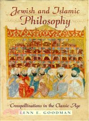 Jewish and Islamic Philosophy ― Crosspollinations in the Classic Age