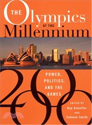 The Olympics at the Millennium ― Power Politics and the Games