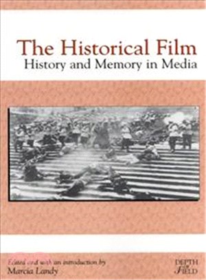 The Historical Film: History and Memory in Media