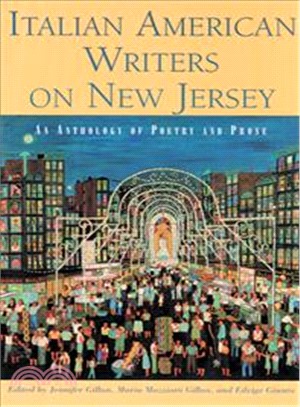 Italian American Writers on New Jersey ― An Anthology of Poetry and Prose