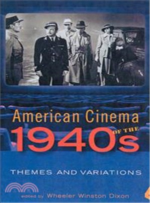 American Cinema of the 1940s ─ Themes And Variations