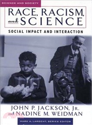 Race, Racism, And Science: Social Impact And Interaction