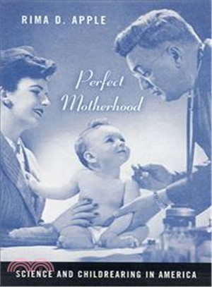 Perfect Motherhood — Science And Childrearing in America