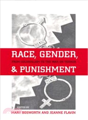 Race, Gender, And Punishment—From Colonialism to the War on Terror