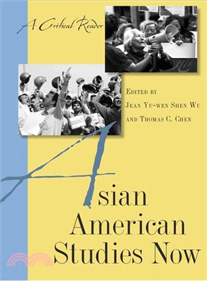 Asian American Studies Now: A Critical Reader