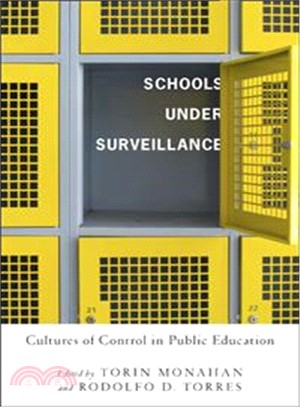 Schools Under Surveillance ─ Cultures of Control in Public Education