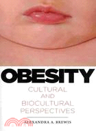 Obesity: Cultural and Biocultural Perspectives