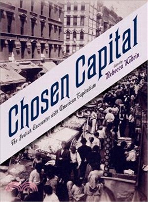 Chosen Capital—The Jewish Encounter With American Capitalism