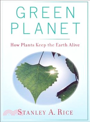 Green Planet—How Plants Keep the Earth Alive