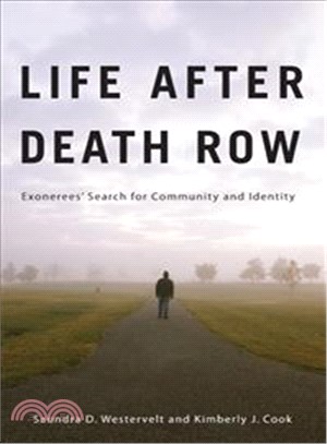 Life After Death Row ─ Exonerees' Search for Community and Identity