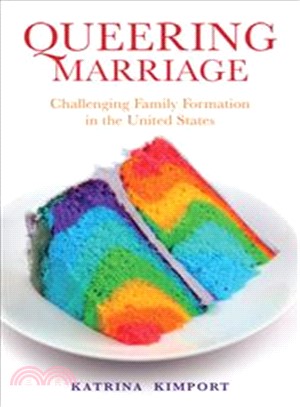 Queering Marriage ─ Challenging Family Formation in the United States