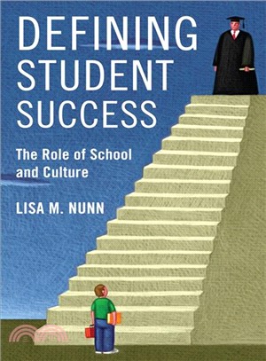 Defining Student Success ─ The Role of School and Culture