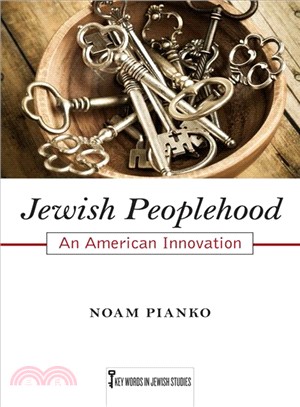 Jewish Peoplehood ― An American Innovation