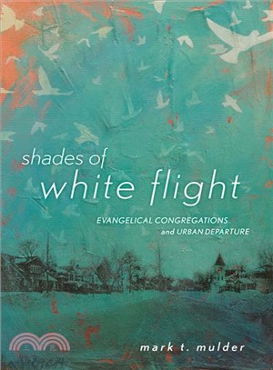 Shades of White Flight ─ Evangelical Congregations and Urban Departure