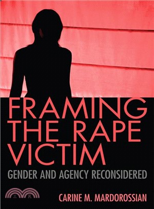 Framing the Rape Victim ― Gender and Agency Reconsidered