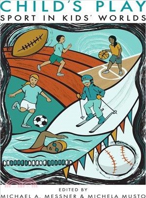 Child's Play ─ Sport in Kids' Worlds
