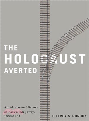The Holocaust Averted ─ An Alternate History of American Jewry, 1938-1967