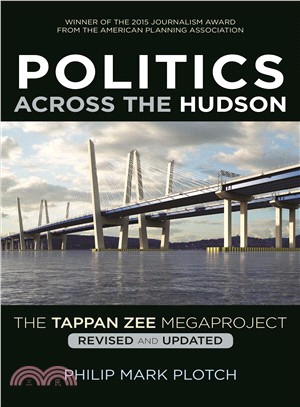 Politics Across the Hudson ─ The Tappan Zee Megaproject