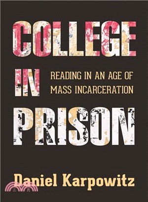 College in Prison ─ Reading in an Age of Mass Incarceration