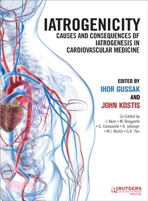 Iatrogenicity ─ Causes and Consequences of Iatrogenesis in Cardiovascular Medicine