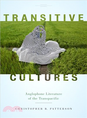 Transitive Cultures ― Anglophone Literature of the Transpacific