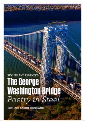 The George Washington Bridge ― Poetry in Steel