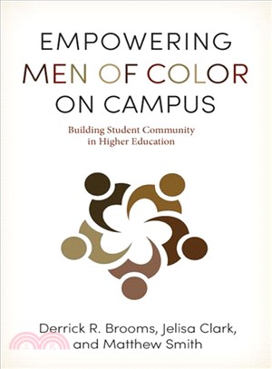 Empowering Men of Color on Campus ― Building Student Community in Higher Education