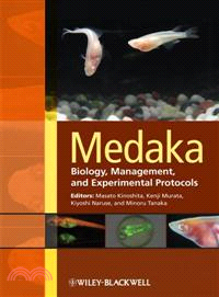 Medaka ─ Biology, Management, and Experimental Protocols.