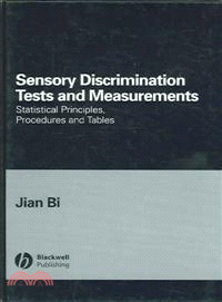 SENSORY DISCRIMINATION TESTS AND MEASUREMENTS: STATISTICAL PRINCIPLES, PROCEDURES AND TABLES