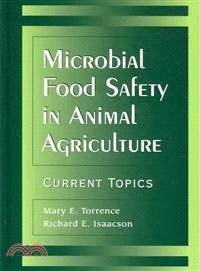 MICROBIAL FOOD SAFETY IN ANIMAL AGRICULTURE: CURRENT TOPICS