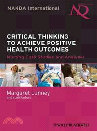 Critical Thinking, Nursing Diagnosis, Interventionand Outcomes