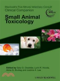 Blackwell's Five-Minute Veterinary Consult Clinical Companion ─ Small Animal Toxicology