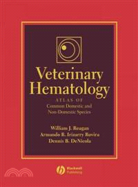 Veterinary Hematology ─ Atlas of Common Domestic and Non-Domestic Species