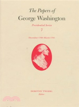 The Papers of George Washington ― Presidential Series : December 1790-March 1791