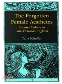 The Forgotten Female Aesthetes ― Literary Culture in Late-Victorian England